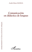 Comunicación en didáctica de lenguas (Enseignement Et Éducation En Afrique) (French Edition) 2343089035 Book Cover