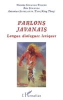 Parlons javanais: Langues, dialogues, lexiques (French Edition) 2343065829 Book Cover