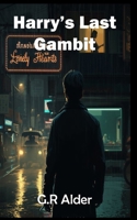 Harry's Last Gambit B0FKW282H2 Book Cover