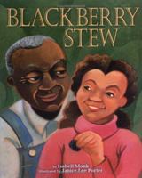 Blackberry Stew 1575056054 Book Cover