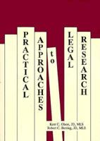 Practical Approaches to Legal Research 0866568530 Book Cover