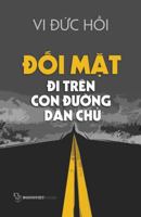 Doi Mat - Di Tren Con Duong Dan Chu 1518640125 Book Cover