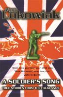 A Soldier's Song: True Stories from the Falklands 0753807572 Book Cover