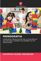 MONOGRAFIA: CONDIZIONI PEDAGOGICHE PER LO SVILUPPO DI UN DISCORSO COERENTE NEI BAMBINI IN ETÀ PRESCOLARE 6203830712 Book Cover