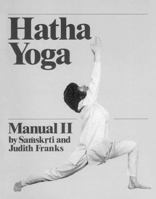 Hatha Yoga Manual II 089389043X Book Cover