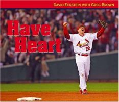 Have Heart: David Eckstein 097915040X Book Cover