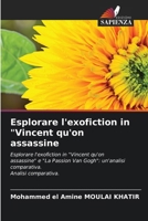 Esplorare l'exofiction in "Vincent qu'on assassine (Italian Edition) 6208238145 Book Cover