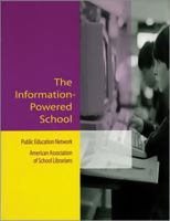 The Information-Powered School 0838935141 Book Cover