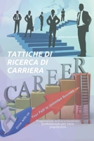 Tattiche Di Ricerca Di Carriera: Progressioni nell'orientamento professionale per varie popolazioni B0BFHFXS43 Book Cover