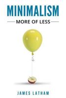 Minimalism: More of Less 1984026291 Book Cover