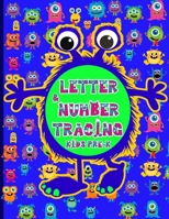 Letter & Number Tracing for Pre-K: Cute Monsters Themed Handwriting Practice for Pre-K and Kindergarteners B08TZHBST9 Book Cover