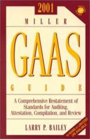 Miller Gaas Guide 2004: A Comprehensive Restatement of Standards for Auditing, Attestation, Compilation, and Review (Miller Gaas Guide) 0030177723 Book Cover