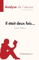 Il était deux fois... de Franck Thilliez (Analyse de l'œuvre): Résumé complet et analyse détaillée de l'oeuvre (Fiche de lecture) (French Edition) 280802598X Book Cover
