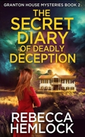 The Secret Diary of Deadly Deception: 1736845241 Book Cover