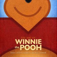 The Art of Winnie the Pooh: Disney Artist Celebrate the Silly Old Bear