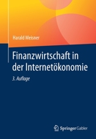 Finanzwirtschaft in der Internetökonomie 3658337141 Book Cover