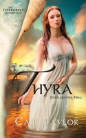 Thyra - Entflammtes Herz (Die Fitzrobert-Schwestern) (German Edition) B0F544Z4ZM Book Cover