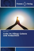 Licht im Alltag: Gebete und Andachten (German Edition) 613837861X Book Cover