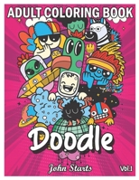 Doodle: An Adult Coloring Book Stress Relieving Doodle Designs Coloring Book with 25 Antistress Coloring Pages for Adults & Te B08R68B21S Book Cover