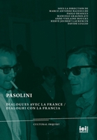 Pasolini: Dialogues avec la France / Dialoghi con la Francia (Cultural Inquiry) (French Edition) 3965581031 Book Cover