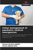 Initial management of paediatric medical emergencies 620907877X Book Cover