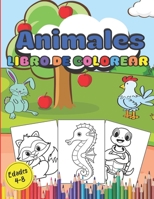 Libro de Colorear Animales Edades 4-8: 45 grandes y únicos dibujos de animales, para niños a partir de 4 años. Para la diversión y la relajación. B08T6PBCS5 Book Cover
