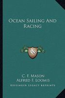 Ocean Sailing And Racing 0548450536 Book Cover