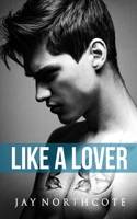 Like a Lover 1516887689 Book Cover