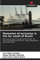 Memories of exclusion in the far south of Brazil 6206992276 Book Cover