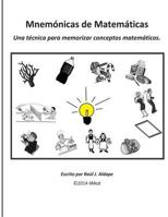Mnemonicas de Matematicas: Una t�cnica para memorizar conceptos matem�ticos. 1499141645 Book Cover