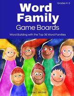 Word Family Game Boards 0985781610 Book Cover