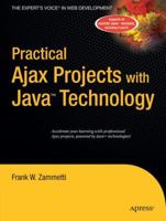 Practical Ajax Projects with Java Technology (Practical) 1590596951 Book Cover