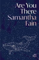 Are You There 1913268543 Book Cover