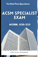 Ascm Specialist Exam: Verified past questions B0BKRZZQQV Book Cover