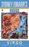 Sydney Omarr'Day By Day Astrological Guide 2005: Virgo (Sydney Omarr's Day By Day Astrological Guide for Virgo) 045121224X Book Cover