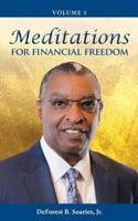 Meditations for Financial Freedom Vol 1 0997243600 Book Cover