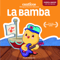 La Bamba: Bilingual Nursery Rhymes 1945635452 Book Cover