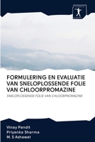 Formulering En Evaluatie Van Sneloplossende Folie Van Chloorpromazine 620090653X Book Cover