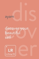 ayam discover your beautiful self 1735871419 Book Cover