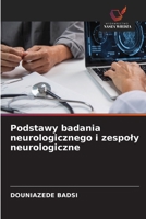 Podstawy badania neurologicznego i zespoly neurologiczne (Polish Edition) 6209501281 Book Cover