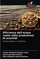 Efficienza dell'acqua usata nella produzione di arachidi 6203317942 Book Cover
