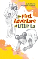 The First Adventure of Little Lu 1664253351 Book Cover