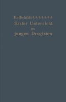 Erster Unterricht Des Jungen Drogisten 3662018373 Book Cover