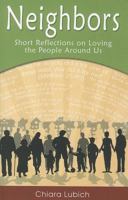 Neighbors: Short Reflections on Loving the People Around Us 1565484762 Book Cover