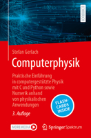 Computerphysik: Praktische Einführung in computergestützte Physik mit C und Python sowie Numerik anhand von physikalischen Anwendungen (German Edition) 3662693461 Book Cover