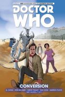 Doctor Who: The Eleventh Doctor Volume 3 - Conversion 1782767436 Book Cover