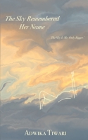 The Sky Remembered Her Name 9373101641 Book Cover