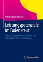 Leistungspotenziale Im Fadenkreuz: Die Acht Dimensionen Personlicher Und Unternehmerischer Hochleistung 3642452159 Book Cover