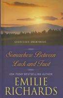 Somewhere Between Luck and Trust 0778318869 Book Cover