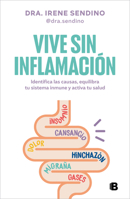 Vive sin inflamación / Live Without Inflammation (Spanish Edition) 8466679545 Book Cover